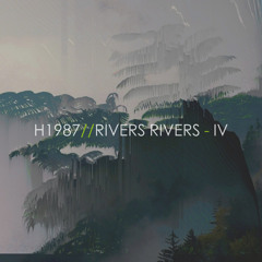 H1987/Rivers Rivers - IV