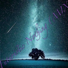 Futuristic Nothing (MIX)