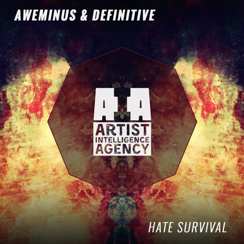 Aweminus & Definitive - Hate Survival