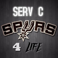 SPURS 4 LIFE - SERV C (Spurs Anthem 2016)