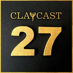 CLAPCAST #27