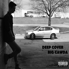 Deep Cover