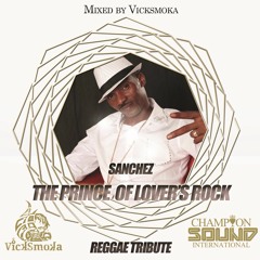 Sanchez_The Prince Of Lovers Rock_Reggae Tribute