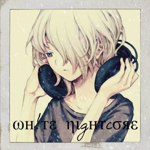 Kiss It All Better - He Is We Nightcore