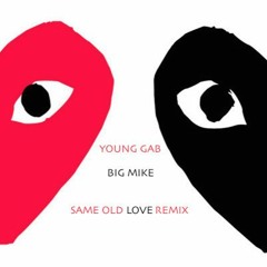 Same Old Love Remix(Prod. By KDJ) Feat. Big Mike