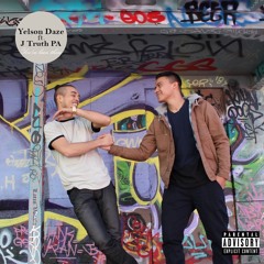 Yelson Daze Ft. JTruthPA "You've Been There"(Prod. by Lewis Cullen)