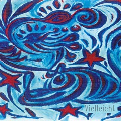 Vielleicht (vol 2/ mareike ziegler)