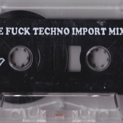 SP23 Le Fuck Techno Import Mix