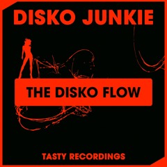 Disko Junkie - That Disko Flow (Original Mix)