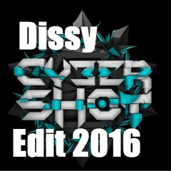 Dissy - CyberShot Edit 2016