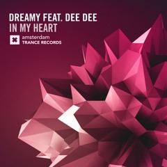 Dreamy feat. Dee Dee - In My Heart (Original Mix)