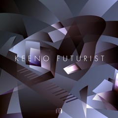 Keeno  'Futurist'  Mini-Mix