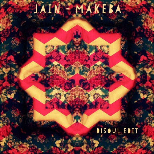 Stream Jain - Makeba (diSoul Remix) *FREE DOWNLOAD* by diSoul | Listen  online for free on SoundCloud