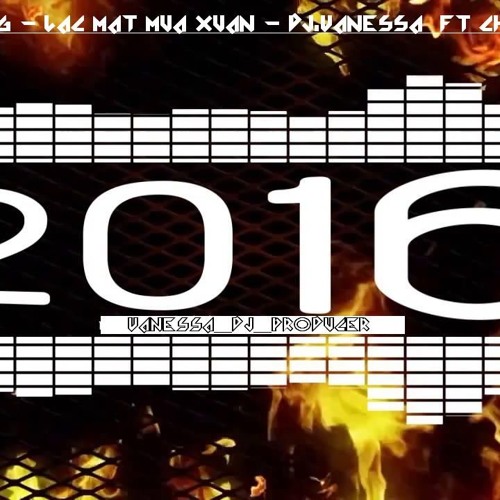 Châu Khải Phong - LẠC MẤT MÙA XUÂN - ™DJ.Vanessa™ (feat) DJ.Chấm Bi  [ HAPPY NEW YEAR 2016]