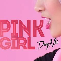 Pink Girl - Dong Nhi