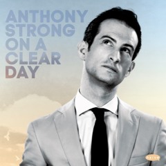 On A Clear Day (Anthony Strong)