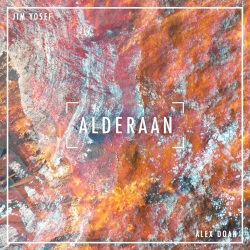Jim Yosef & Alex Doan - Alderaan