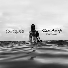 Pepper - Start You Up (The Green Version Mix)