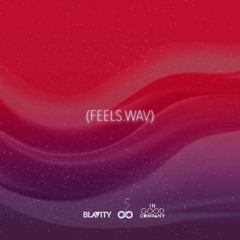 Feels. Wav Presented by Blavity