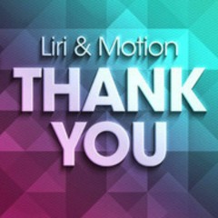 Liri & Motion - Thank You 2014