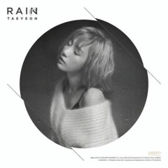 160205 태연 - Rain