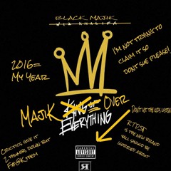 Black Majik- M.O.E. (Majik Over Everything)