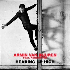 Armin van Buuren feat. Kensington - Heading Up High (First State Remix) OUT NOW