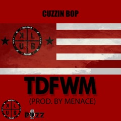 TDFWM (prod. By Menace)