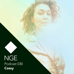 NGE Podcast 030: Cassy