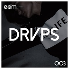 EDMBoutique: The DRVPS 003