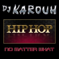 NO MATTER WHAT   (prod. KAROUH)
