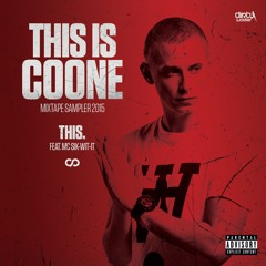 Coone - THIS. (ft. MC Sik-Wit-It) (Radio Edit)