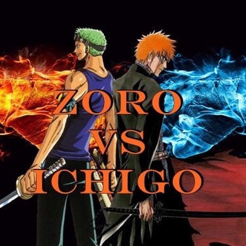 Stream Duelo De Titãs Ichigo Vs Zoro 7 Minutoz (instrumental) by Mundo das  Instrumentais | Listen online for free on SoundCloud