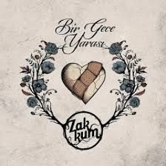 Zakkum - Dile Kolay Kalbe Değil 2016