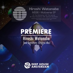 Premiere: Hiroshi Watanabe - Soul Transitions (Original Mix)