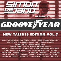 Simon de Jano pres. Groove Year - "New Talents" Edition Vol. 7