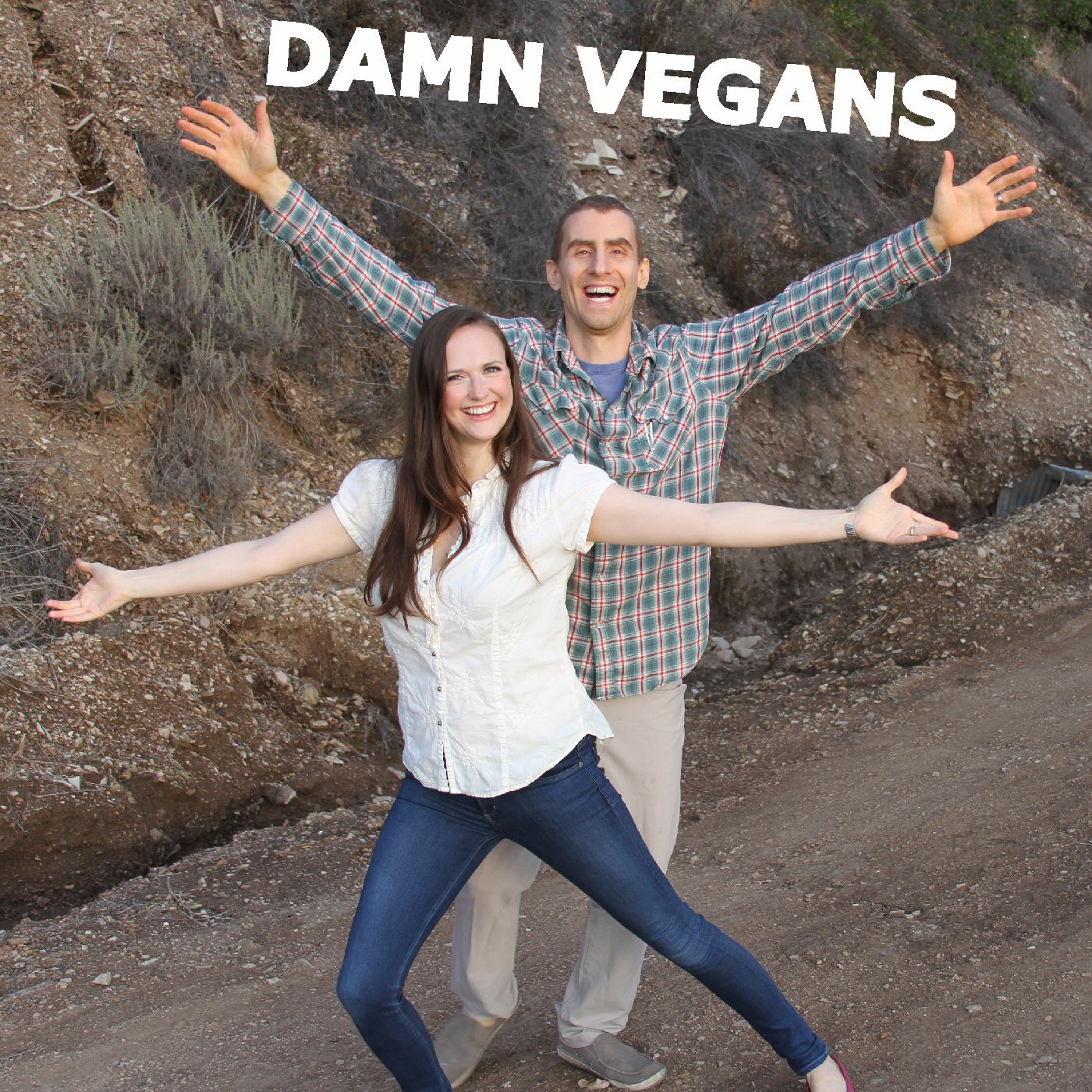 STOP APOLOGIZING FOR YOUR VEGAN-NESS. DAMN VEGANS 003 episode artwork