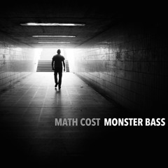 Math Cost - Monster BASS (Original Mix)