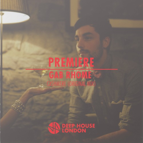 Premiere: Gab Rhome - Cashmere (Original Mix)