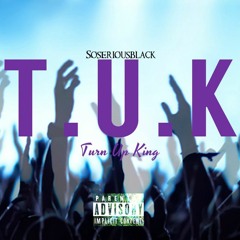 TurnUpKing #Soseriousblack