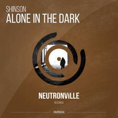 Shinson - Alone In The Dark [Preview]