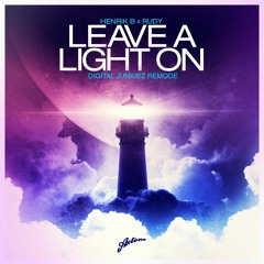 Leave A Light On (Digital Junkiez Remode)
