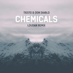 Tiesto, Don Diablo - Chemicals (Loudan Remix)