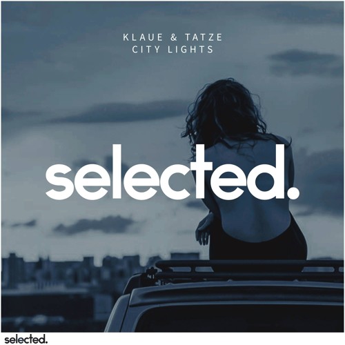 Klaue & Tatze - City Lights (ft. Tara Julien)