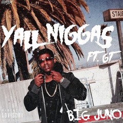 Big Juno ft GT