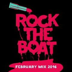 Rock The Boat - Valentines Mix - Feb 2016