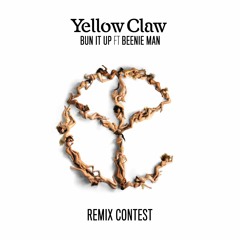 Yellow Claw - Bun It Up ft. Beenie Man (GIEZA's Shut Your Trap Remix)