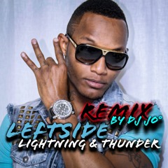 Leftside - Lightning And Thunder_Remix By DJ Jo°