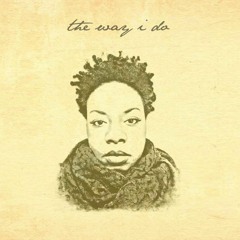 The Way I Do (Single)