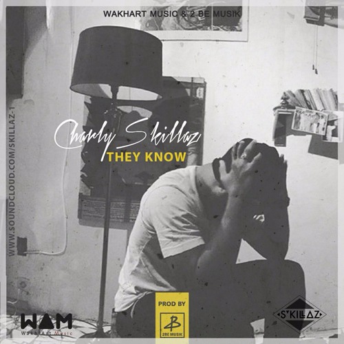 Charly - They Know (Prod by 2BEDAXE MUSIK)